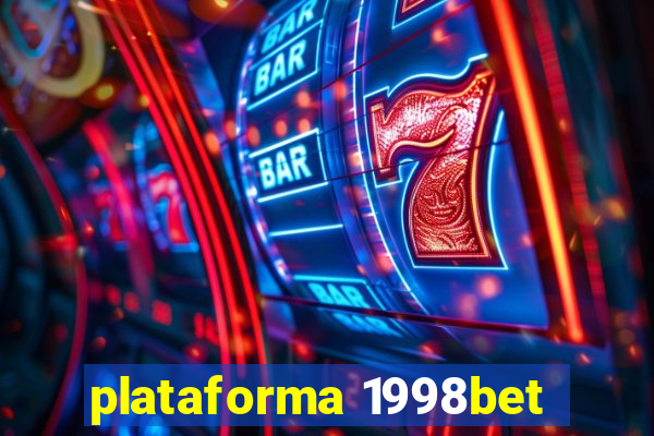 plataforma 1998bet